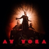 Ay Yola Ay Yola