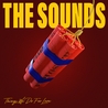 The Sounds The Sounds