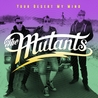 The Mutants and The Let's Go's The Mutants and The Let's Go's