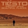 Tiesto, Brieanna Grace Tiesto, Brieanna Grace